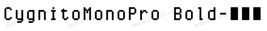 CygnitoMonoPro Bold字体转换